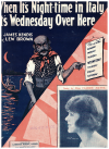 When It's Night-Time In Italy It's Wednesday Over Here 1923 sheet music