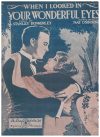 When I Looked In Your Wonderful Eyes (1920) sheet music