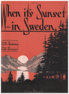 When It's Sunset In Sweden (1919) sheet music