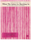 When The Saints Go Marching In used sheet music