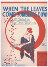 When The Leaves Come Tumbling Down (1922) sheet music