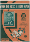 When The Roses Bloom Again sheet music