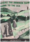 Where The Shannon Flows Down To The Sea (1938) sheet music