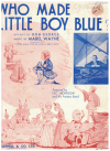 Who Made Little Boy Blue? (1934) sheet music