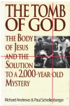 The Tomb Of God The Body Of Jesus And The Solution To A 2,000-Year-Old Mystery by Richard Andrews Paul Schellenberger (1996) ISBN 0316879975 used book for sale in Australian second hand book shop