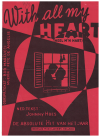 With All My Heart used sheet music