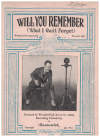 Will You Remember (What I Can't Forget) (1924) sheet music