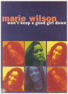 Won't Keep A Good Girl Down (1997 Marie Wilson) sheet music