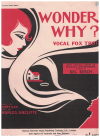 Wonder Why? (1925) sheet music
