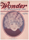 Wonder If She's Lonely, Too (1923) sheet music