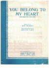 You Belong To My Heart (Solamente Una Vez) by Agustin Lara English words Ray Gilbert used lieder sheet music for sale at Australian secondhand music store www.kaysmusic.com