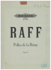 Joachim Raff La Polka de la Reine Op.95 sheet music