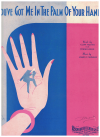 You've Got Me In The Palm Of Your Hand (1932) sheet music
