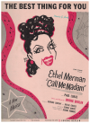 The Best Thing For You from 'Call Me Madam' (1950) used sheet music