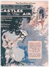 The First Kiss Of Love from 'Castles In The Air' (1925) sheet music