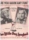 Are You Havin' Any Fun? from 'The Little Dog Laughed' 1939 sheet music