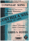 Don't Tell A Soul We're In Love (1931) from 'Paulette' sheet music