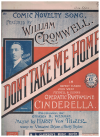 Don't Take Me Home (1908) from 'Cinderella' sheet music