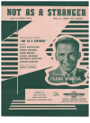 Not As A Stranger used sheet music