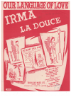 Our Language Of Love from 'Irma La Douce' (1956) sheet music