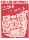 Our Language Of Love from 'Irma La Douce' (1956) used sheet music
