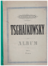 Tschaikowsky Album For Piano Vol.I
