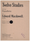 Edward MacDowell Twelve Studies For The Pianoforte Book 2 Op.39 Nos.7-12