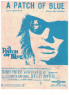 A Patch Of Blue (1966) song from film 'A Patch Of Blue' by Bernie Wayne Jerry Goldsmith 
used original piano sheet music score for sale in Australian second hand music shop