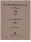 Re-discovered Classics For Piano Book IV Grade IV edited by A M Henderson Winthrop Rogers Edition 
used piano music book for sale in Australian second hand music shop