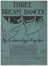 Samuel Coleridge-Taylor Three Dream Dances sheet music