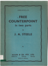 Free Counterpoint In Two Parts by J A Steele