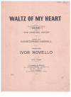 Waltz Of My Heart from 'The Dancing Years' (1939) sheet music