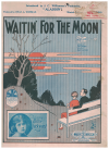 Waitin' For The Moon from 'Aladdin' (1925) sheet music