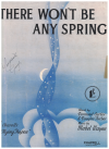 There Won't Be Any Spring from 'The Flying Trapeze' (1935) sheet music