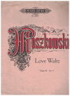 Moritz Moszkowski Love Waltz Op.57 No.5 sheet music