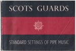 Scots Guards Standard Settings Of Pipe Music (5th Edition 1965) 
used book for sale in Australian second hand music shop