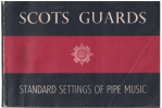 Scots Guards Standard Settings Of Pipe Music