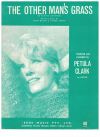 The Other Man's Grass (Is Always Greener) (1967) Petula Clark sheet music