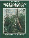 A History Of Australasian Vegetation edited J M B Smith (1982) ISBN 0070729530 used book for sale in Australian second hand book shop