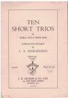Ten Short Trios for Treble Alto and Tenor Pipes arranged L A Margerison (1939) 
used book for sale in Australian second hand music shop