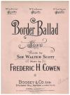 Border Ballad (in A minor) (1895) lieder by Sir Walter Scott Frederic H Cowen 
used original piano sheet music score for sale in Australian second hand music shop