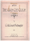 The Cuck-Coo Clock (Die Kuckucksuhr) (1908) sheet music