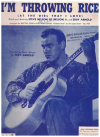 I'm Throwing Rice (At The Girl That I Love) (1949) by Nelson Eddy Arnold for steel guitar electric guitar plectrum guitar 'Orkette Style' Oahu Publishing Co No.997 
used guitar sheet music score for sale in Australian second hand music shop