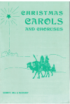 Christmas Carols And Choruses choral songbook