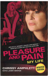 Pleasure And Pain by Chrissy Amphlett with Larry Writer (2nd Ed reprint 2013) ISBN 9780733624742 used book for sale in Australian second hand book shop
