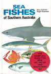 Sea Fishes Of Southern Australia Complete Field Guide