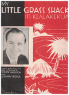 My Little Grass Shack In Kealakekua 1933 sheet music