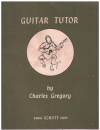 Guitar Tutor by Charles Gregory (1969) Edition Schott 10979 used guitar method book for sale in Australian second hand music shop