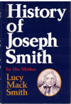History Of Joseph Smith By His Mother Lucy Mack Smith with Notes and Comments by Preston Nibley ISBN 0884940330 used second hand book for sale in Australian second hand book shop