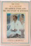 The Find Of A Lifetime Sir Arthur Evans and The Discovery of Knossos